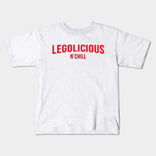 legolicious n' chill Kids T-Shirt by legolicious